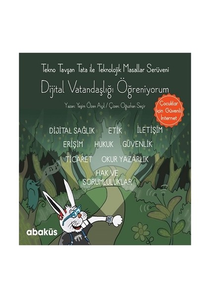 Tekno Tavşan Tata ile Dijital Vatandaşlığı Öğreniyorum