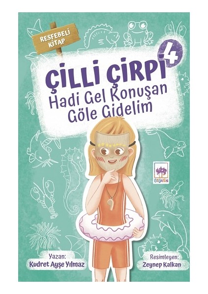 Çilli Çirpi 4 - Hadi Gel Konuşan Göle Gidelim