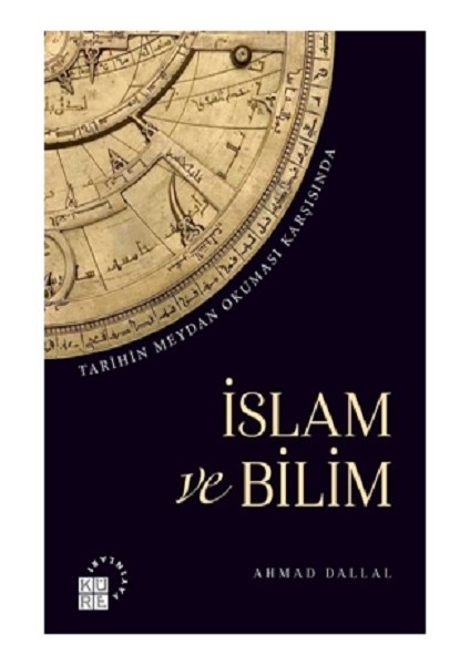 Tarihin Meydan Okuması Karşısında Islam ve Bilim