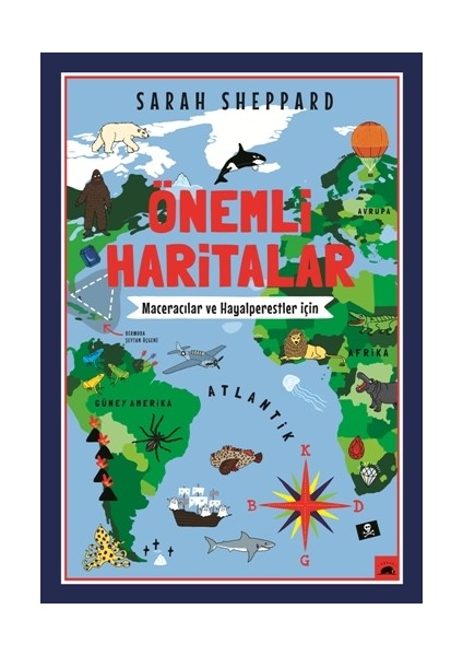 Önemli Haritalar: Maceracılar ve Hayalperestler Için