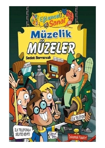 Müzelik Müzeler - Eğlenceli Sanat