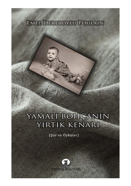 Yamalı Bohçanın Yırtık Kenarı