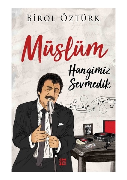 Müslüm – Hangimiz Sevmedik