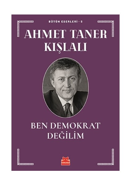 Ben Demokrat Değilim