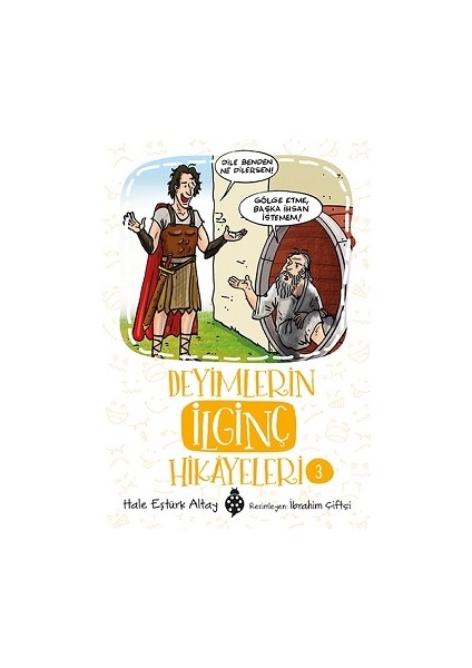 Deyimlerin Ilginç Hikayeleri 3