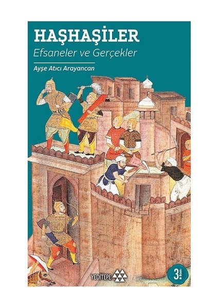 Haşhaşiler - Efsaneler ve Gerçekler