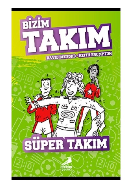 Süper Takım - Bizim Takım