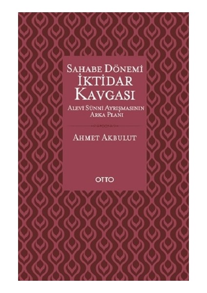 Sahabe Dönemi Iktidar Kavgası