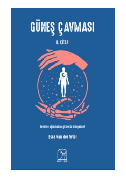 Güneş Çavması 2. Kitap