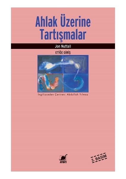 Ahlak Üzerine Tartışmalar