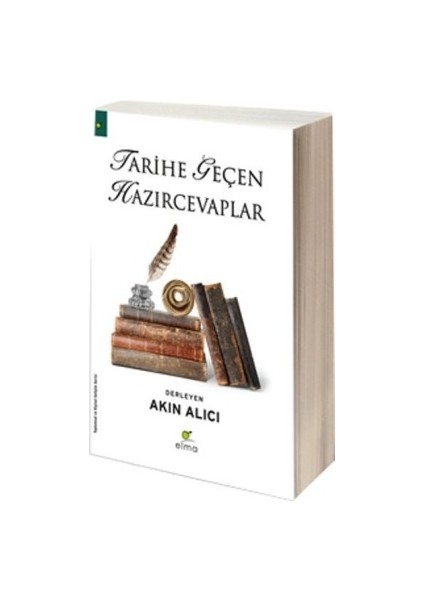 Tarihe Geçen Hazırcevaplar