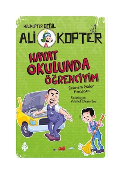 Ali Kopter 4 - Hayat Okulunda Öğrenciyim
