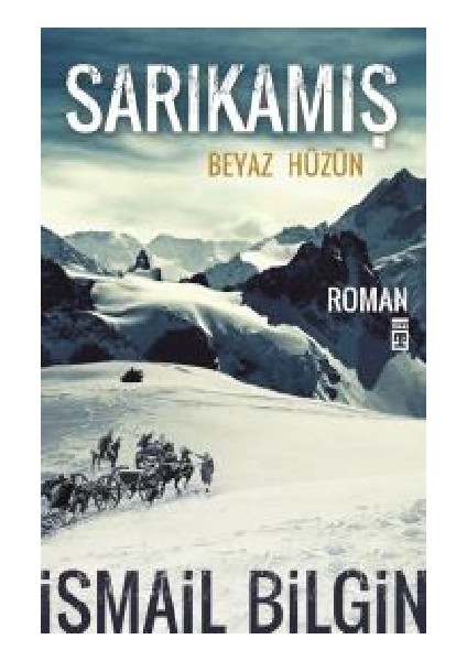 Sarıkamış Beyaz Hüzün