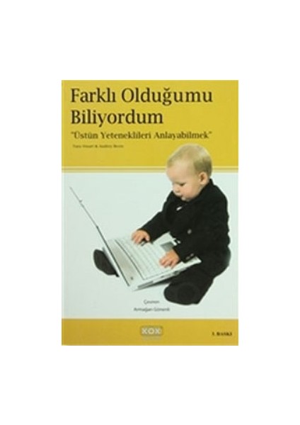 Farklı Olduğumu Biliyordum