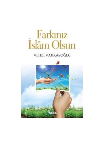 Farkınız Islam Olsun