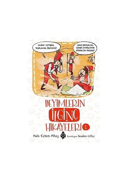 Deyimlerin Ilginç Hikayeleri 1