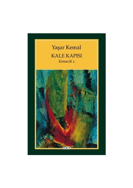 Kale Kapısı - Kimsecik 2