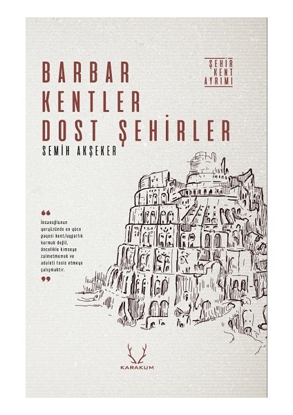 Barbar Kentler Dost Şehirler