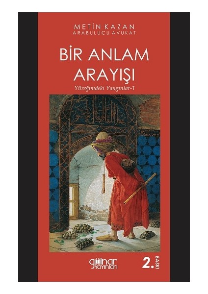 Bir Anlam Arayışı