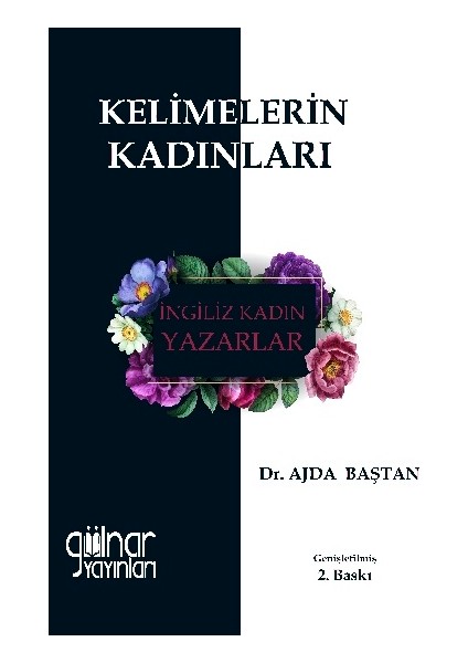 Kelimelerin Kadınları - Ingiliz Kadın Yazarlar