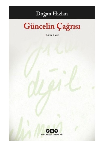 Güncelin Çağrısı