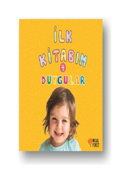 Ilk Kitabım 4 - Duygular