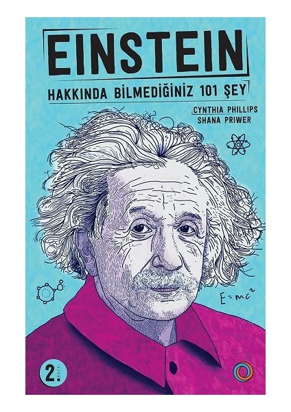 Einstein - Hakkında Bilmediğiniz 101 Şey
