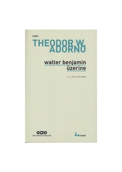 Walter Benjamin Üzerine