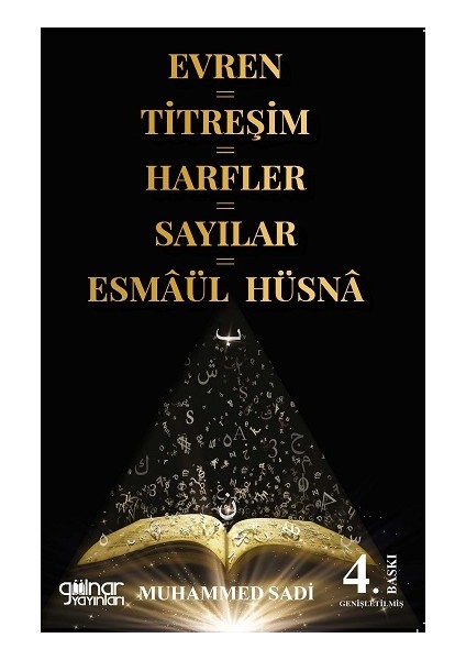 Evren=titreşim=harfler=sayılar=esmaül Hüsna