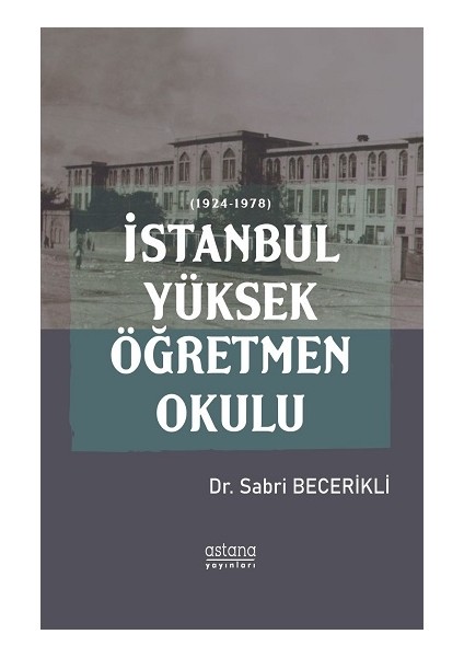 Istanbul Yüksek Öğretmen Okulu (1924-1978)