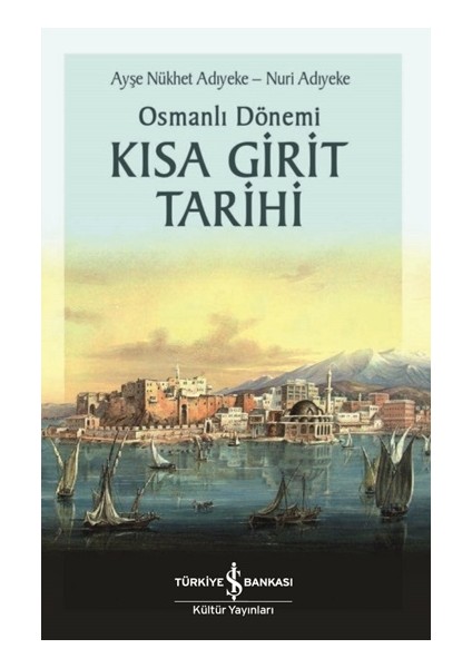 Osmanlı Dönemi Kısa Girit Tarihi
