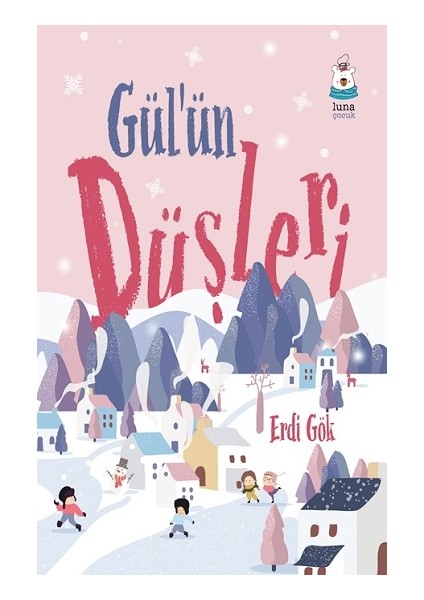 Gül'ün Düşleri