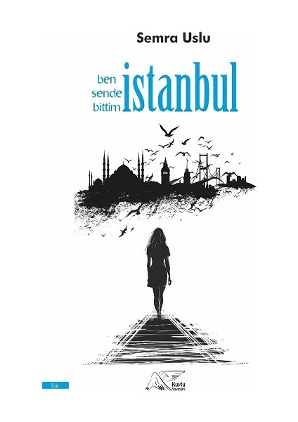 Ben Sende Bittim Istanbul