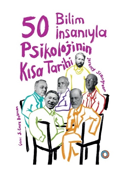 50 Bilim Insanıyla - Psikolojinin Kısa Tarihi