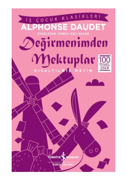 Değirmenimden Mektuplar (Kısaltılmış Metin)