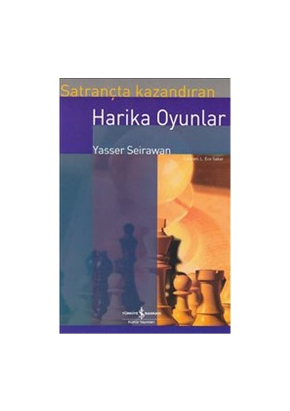 Satrançta Kazandıran Harika Oyunlar