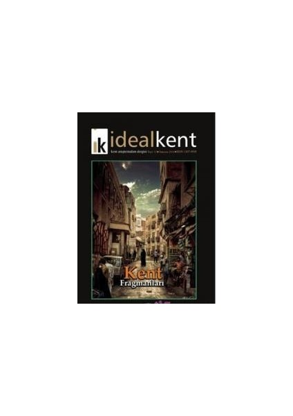 Ideal Kent - Kent Araştırmaları Dergisi Sayı : 13