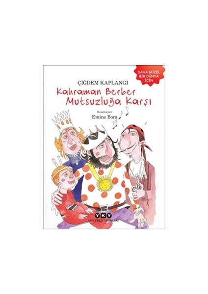 Kahraman Berber Mutsuzluğa Karşı