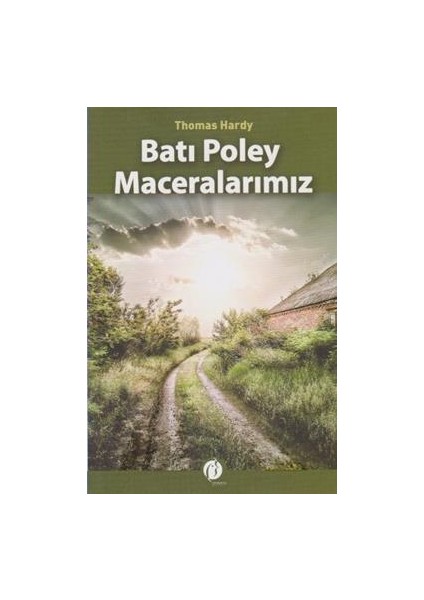 Batı Poley Maceralarımız