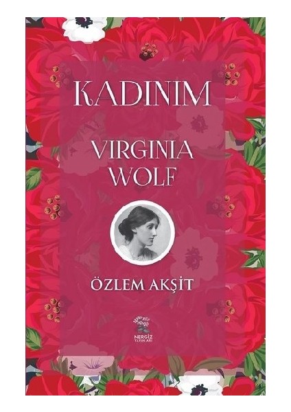 Kadınım: Virginia Wolf