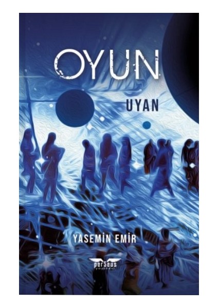 Oyun - Uyan