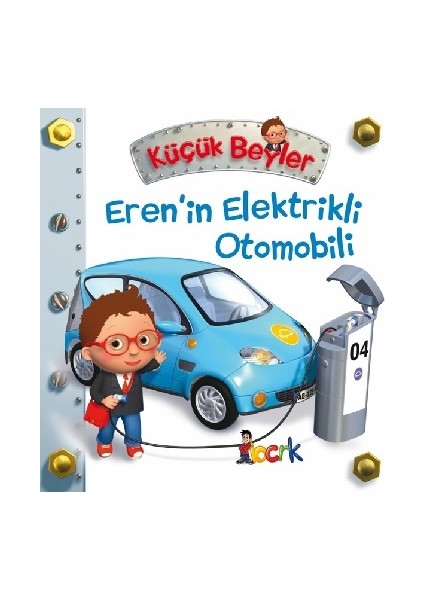Eren’in Elektrikli Otomobili - Küçük Beyler (Ciltli)