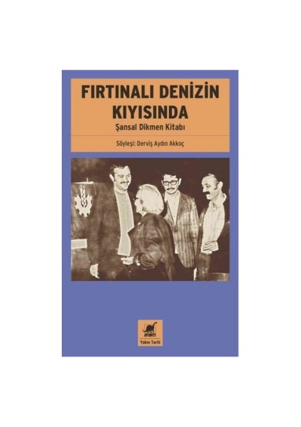 Fırtınalı Denizin Kıyısında - Şansal Dikmen Kitabı