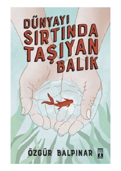 Dünyayı Sırtında Taşıyan Balık
