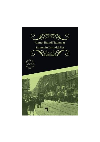 Sahnenin Dışındakiler