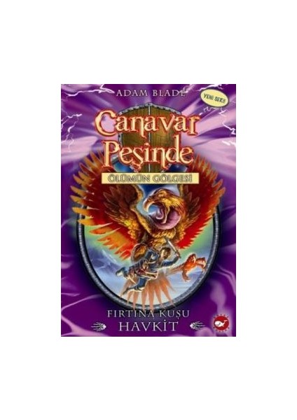 Canavar Peşinde Serisi 26 - Ölümün Gölgesi (Fırtına Kuşu Havkit)