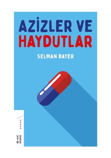 Azizler ve Haydutlar