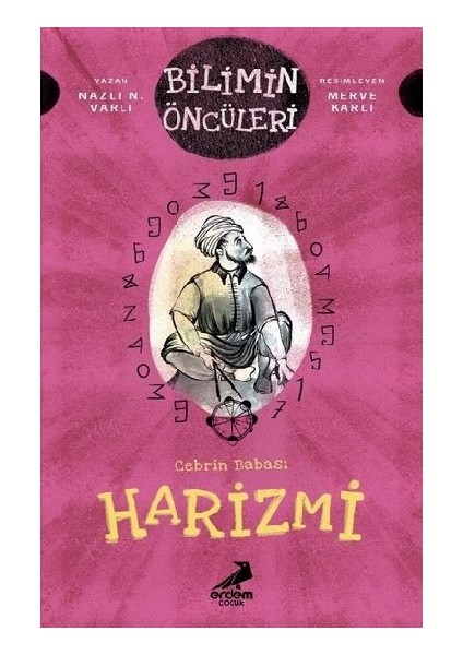 Cebrin Babası Harizmi - Bilimin Öncüleri