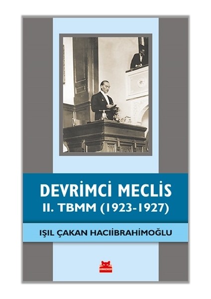 Devrimci Meclis – Iı. Tbmm (1923-1927)