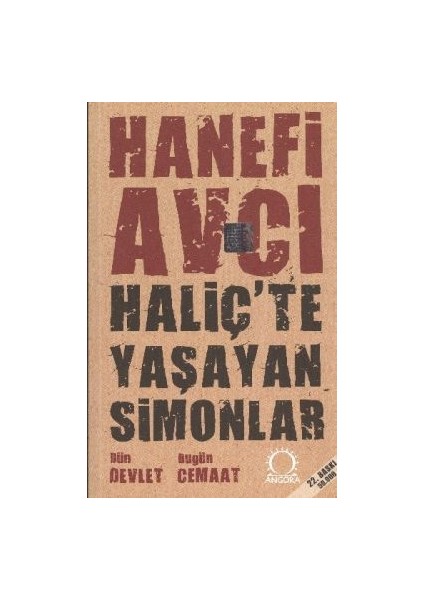 Haliç’te Yaşayan Simonlar